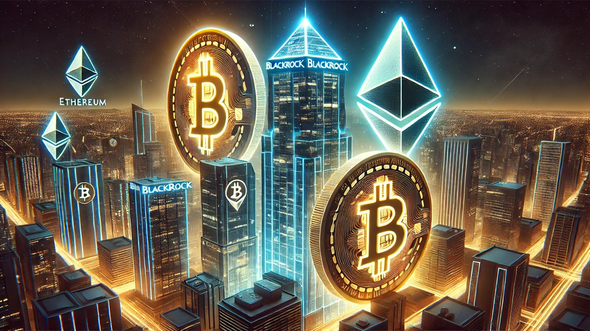 BlackRock expande participação em Bitcoin e Ethereum acumulando quantia bilionária