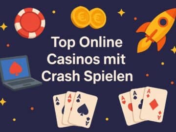 Top Online Casinos mit Crash Spielen 2025 im Vergleich