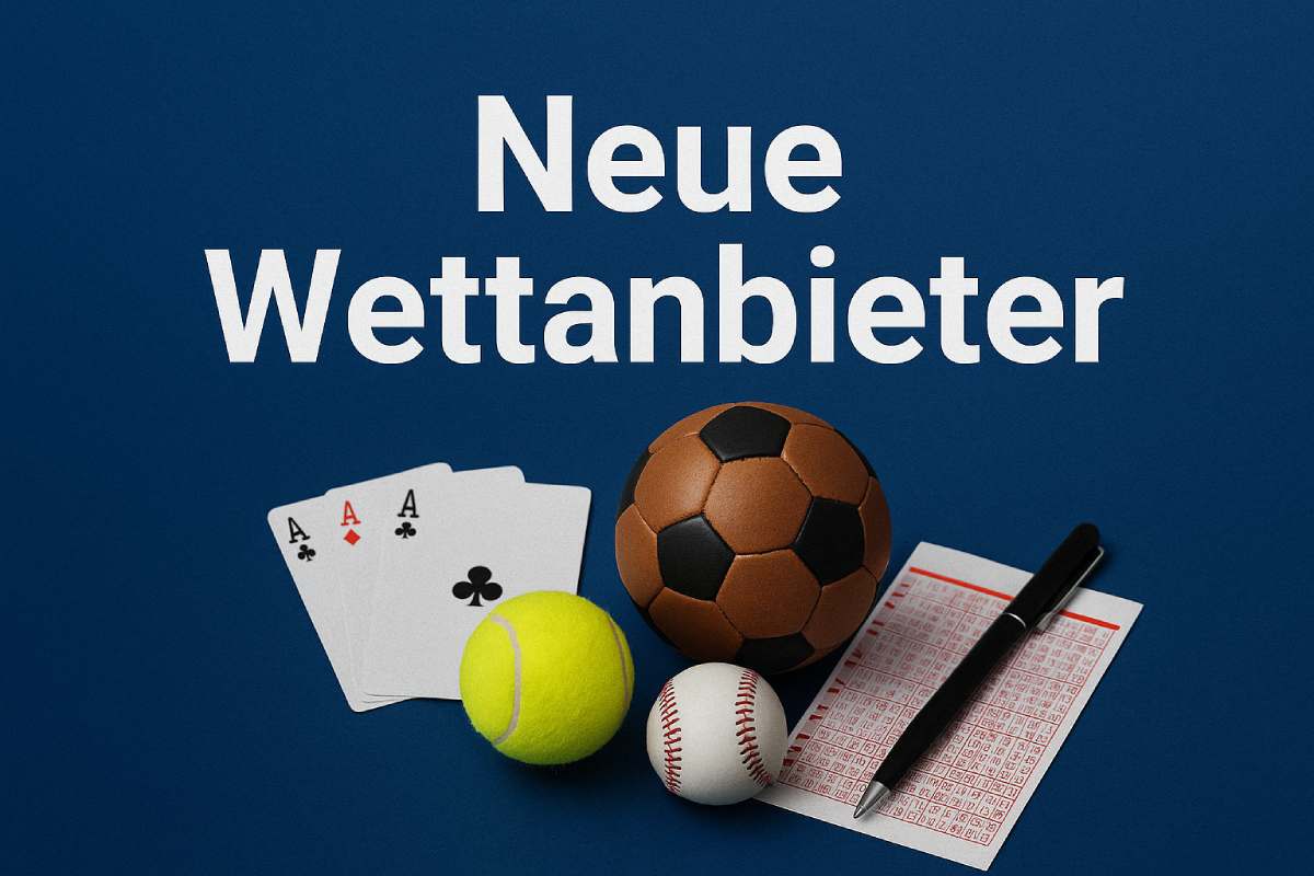 Neue Wettanbieter 2026: Brandneue Buchmacher