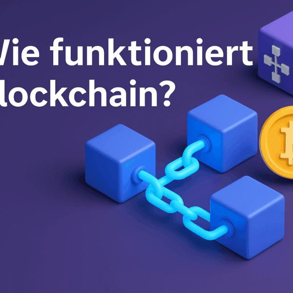 Wie funktioniert Blockchain? Eine detaillierte Erklärung