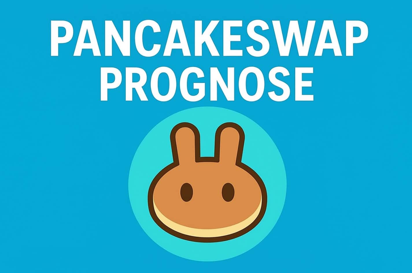 PancakeSwap Prognose 2026: CAKE Prognose aktuell & bis 2030