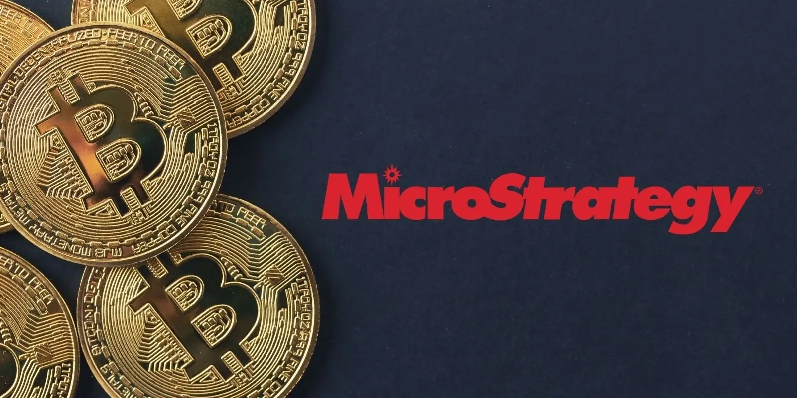 MicroStrategy logo in red text next to a pile of gold Bitcoin coins on a dark blue background