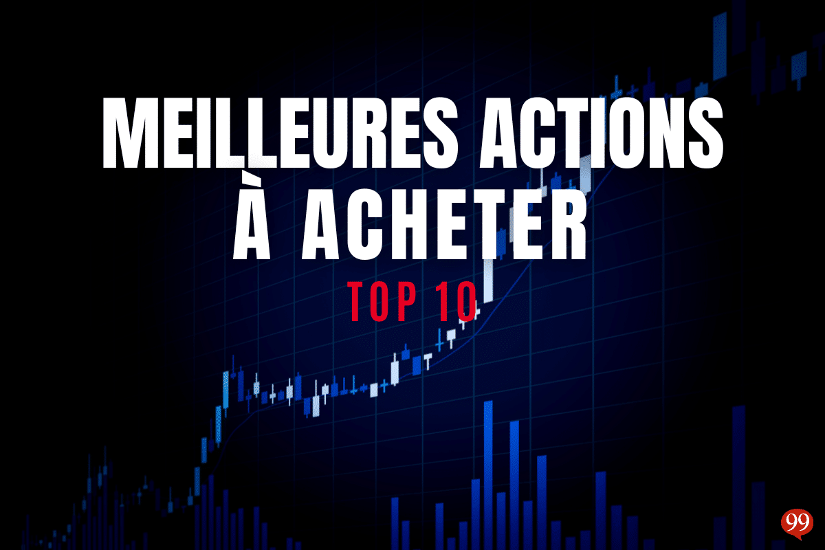 Les 9 Meilleures Actions à Acheter en 2026