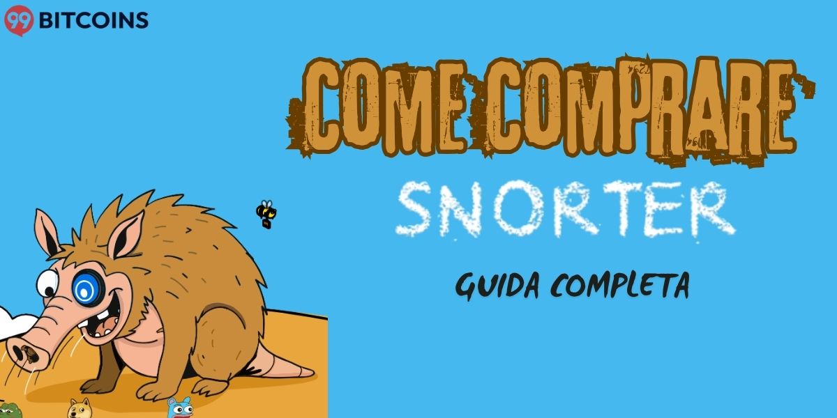 Come Comprare Snorter – Guida Completa