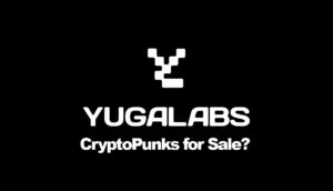 CryptoPunks Sahipleri Şokta: Yuga Labs Sevdiğiniz NFT'leri Satıyor mu?