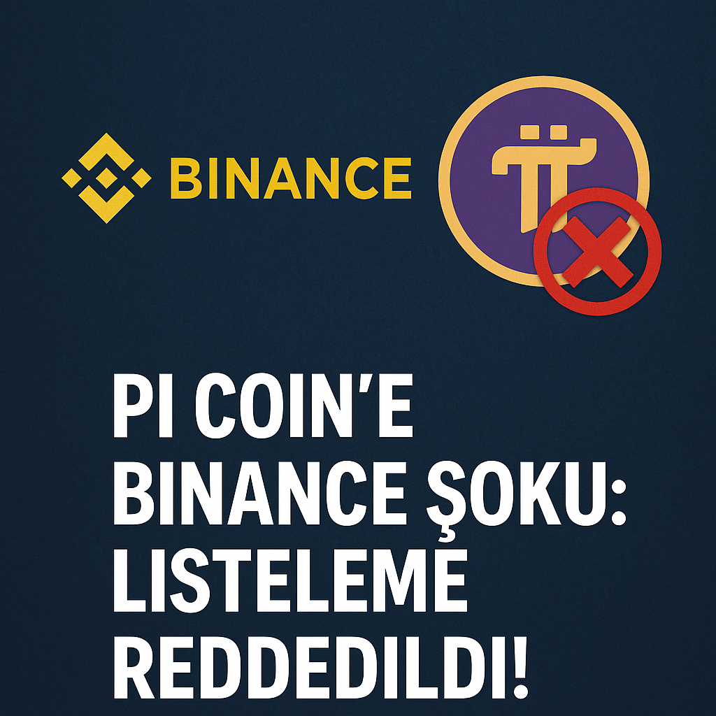 Pi Coin’e Binance Şoku: Listeleme Reddedildi!