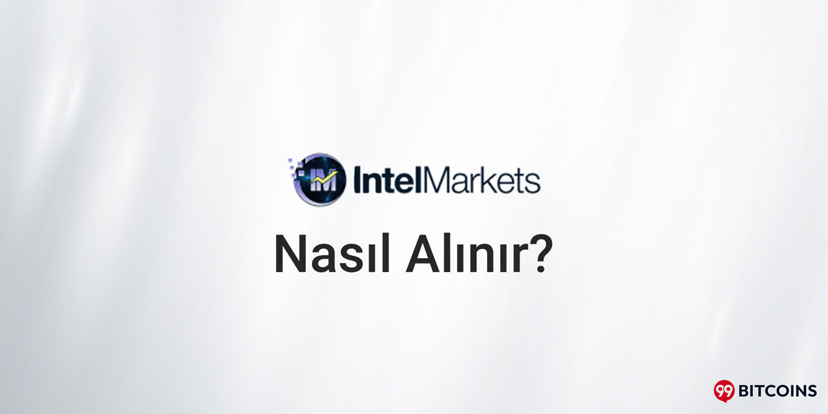 IntelMarkets Nasıl Alınır? – Güncel $INTL Fiyat Tahmini 2025