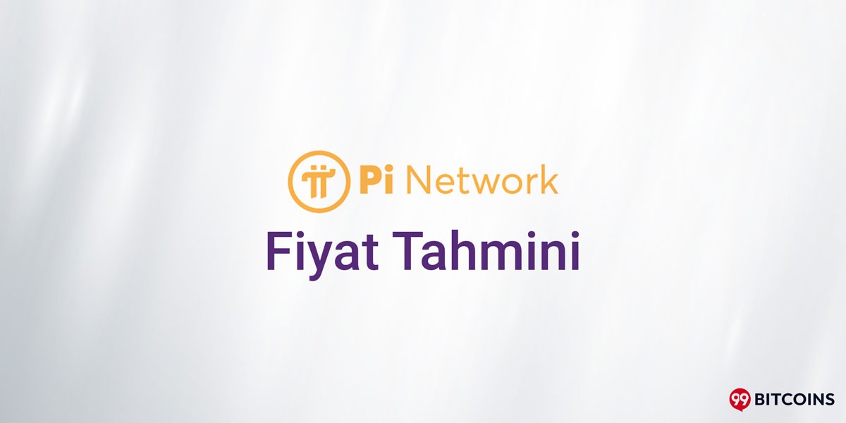 Pi Network Fiyat Tahmini – 2025 Yılından 2030’a Öngörüler