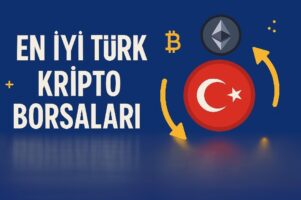 En İyi Türk Kripto Borsaları İncelemesi