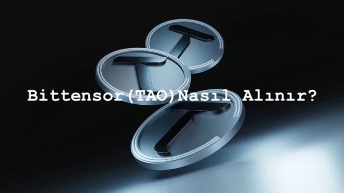 Bittensor (TAO) Nasıl Alınır? Adım Adım Rehber