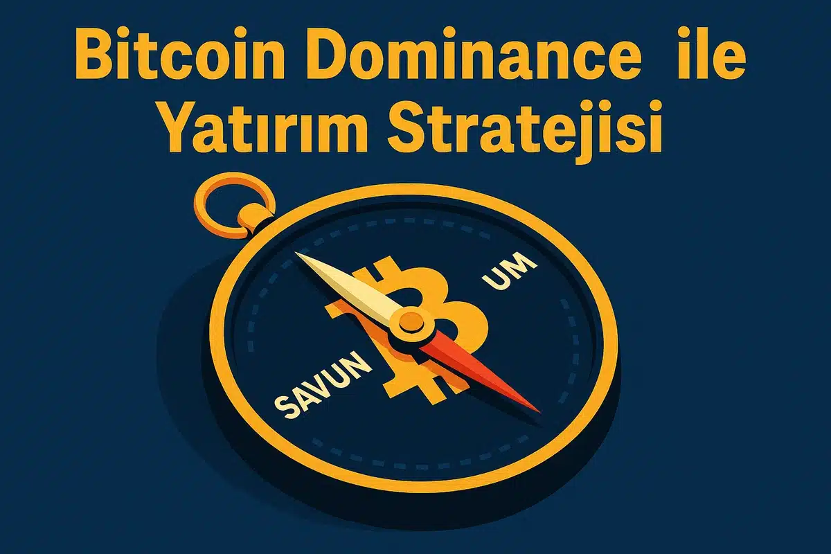 Bitcoin Dominance ile yatırım stratejisi
