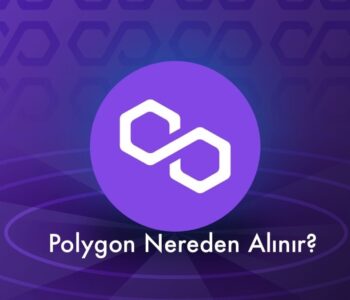 Polygon Nereden, Nasıl Alınır? Yeni Başlayanlar İçin Kılavuz