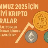 Temmuz 2025 İçin En İyi Kripto Paralar – Hangi Altcoinler Bitcoin Rallisinden Faydalanabilir?