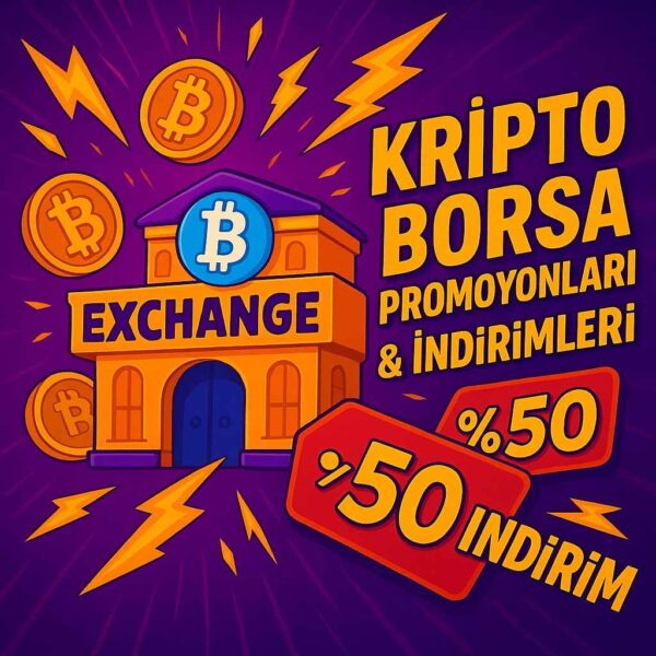Kripto Borsa Promosyonları ve İndirimleri