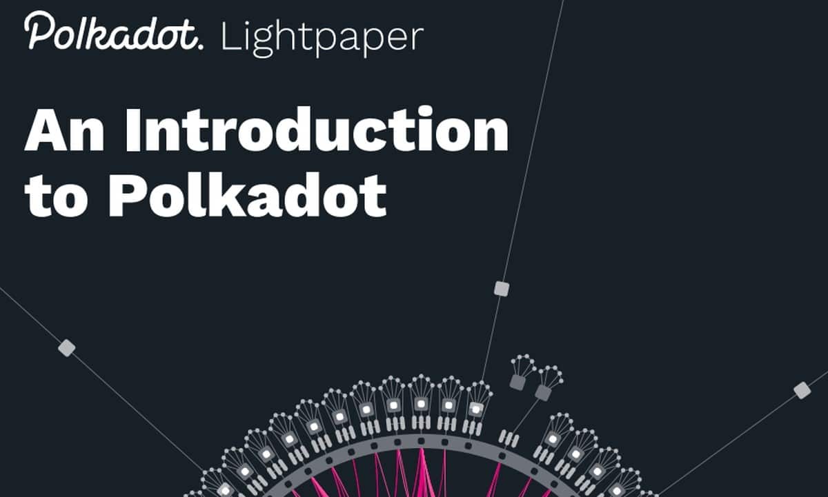 white paper nedir- Polkadot LitePaper