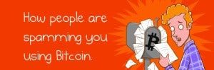Bitcoin spam