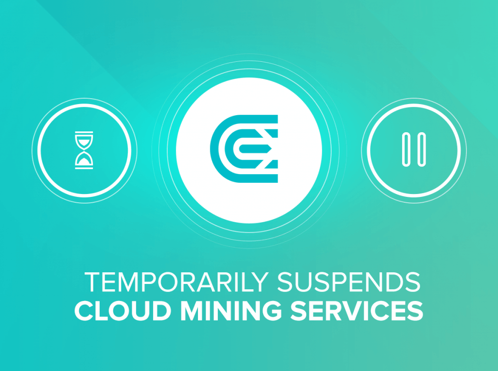 Temporarily Suspends Cloud Mining Services