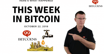 Bitcoin News Summary – October 22, 2018 This week in Bitcoin oct22