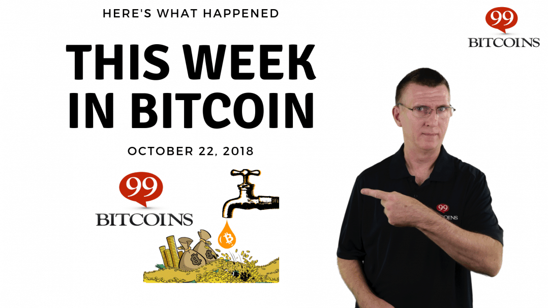 This week in Bitcoin oct22