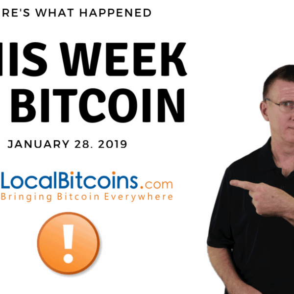 Bitcoin News Summary – January 28, 2019