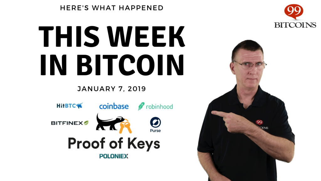 This week in Bitcoin Jan 7 2019
