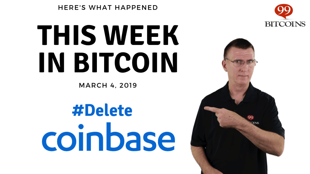 This week in Bitcoin Mar 4 2019
