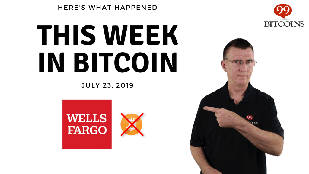 This week in Bitcoin July 23