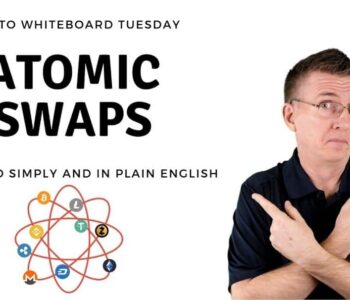The Non-Technical Guide to Atomic Swaps