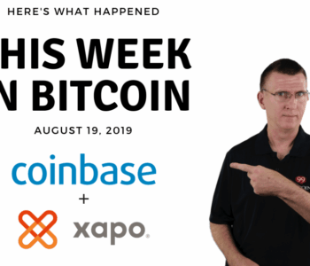 Bitcoin News Summary – August 19, 2019
