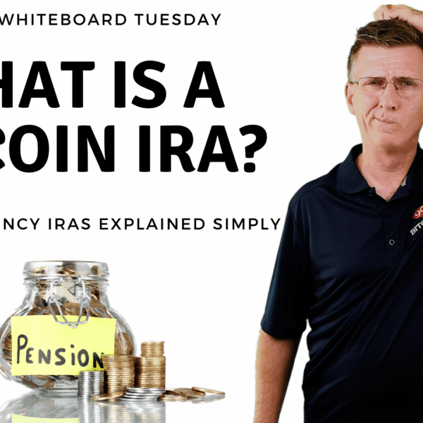 What is a Bitcoin IRA? A Guide to Cryptocurrency IRAs
