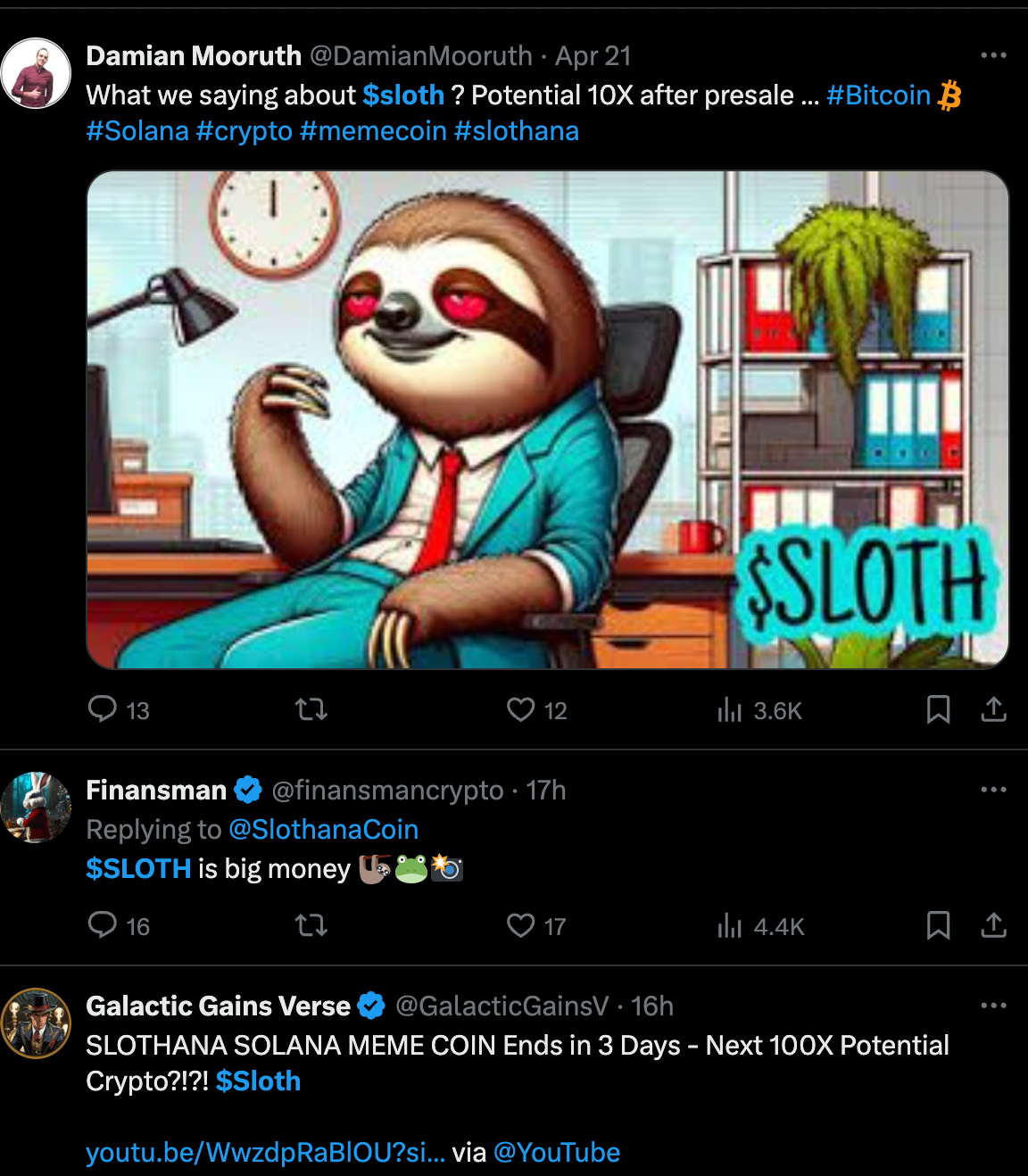 Examples on market being bullish on Sloth