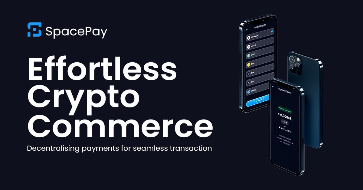 SpacePay: Here’s How the Payment Through Crypto Is Made Easy