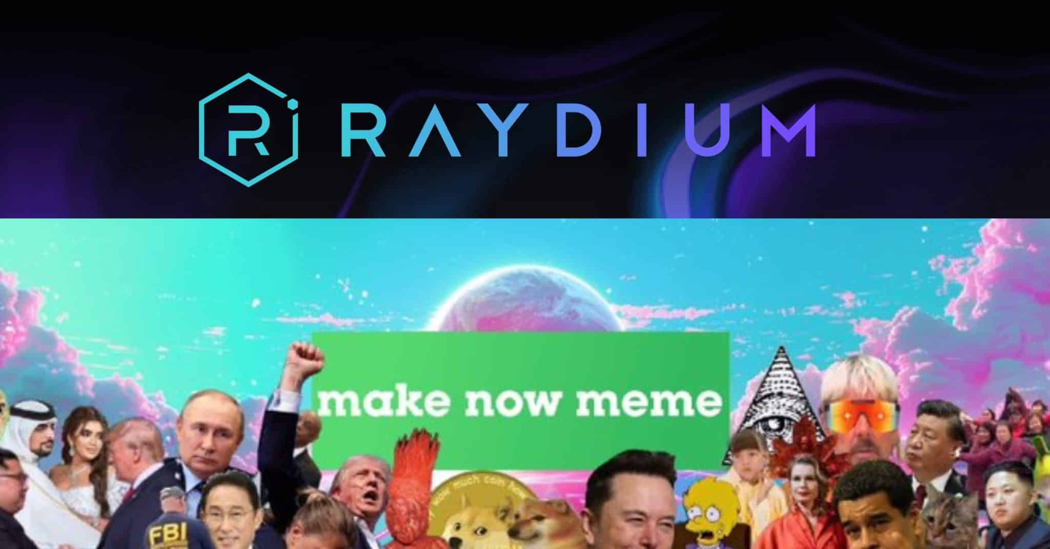 Drama as New Solana Meme Coin CTO List: Raydium Launches Coin On MakeNow.Meme