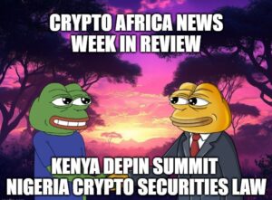 Africa crypto news: Kenya DePIN Summit in July, South Africa leads merchant payments, Nigeria new crypto law sparks growth