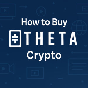 How to Buy Theta Crypto
