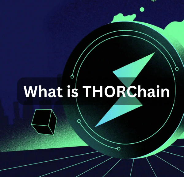 What is THORChain (RUNE): A Beginner’s Guide