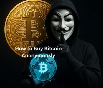 How to Buy Bitcoin Anonymously