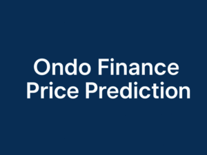 Ondo Finance Price Prediction