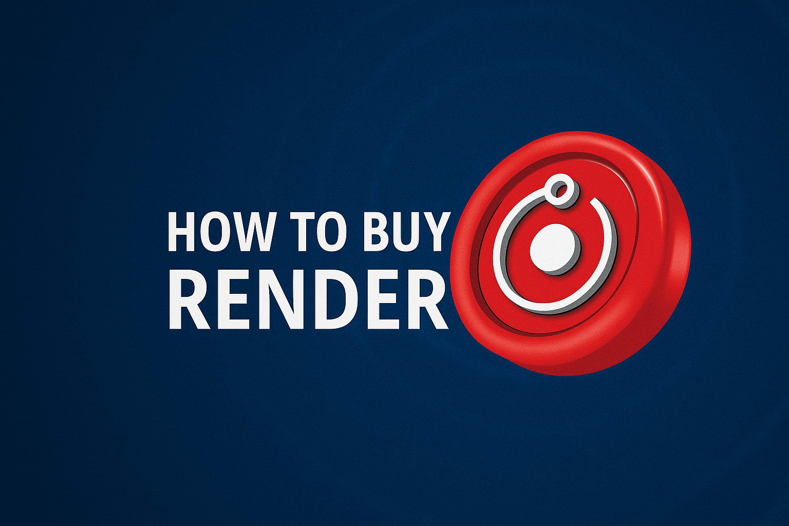 How to Buy Render (RENDER): Steps & Exchanges