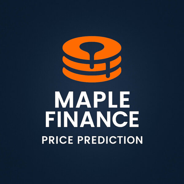 Maple Finance (SYRUP) Price Prediction 2025–2030