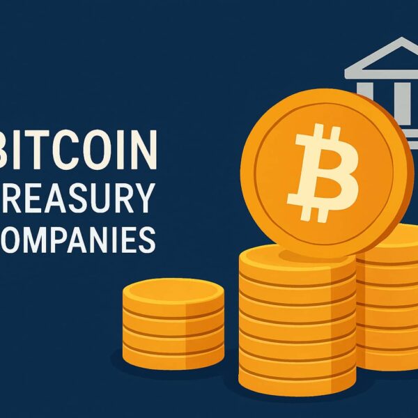 Rise of Bitcoin Treasury Companies: Impact & Risks