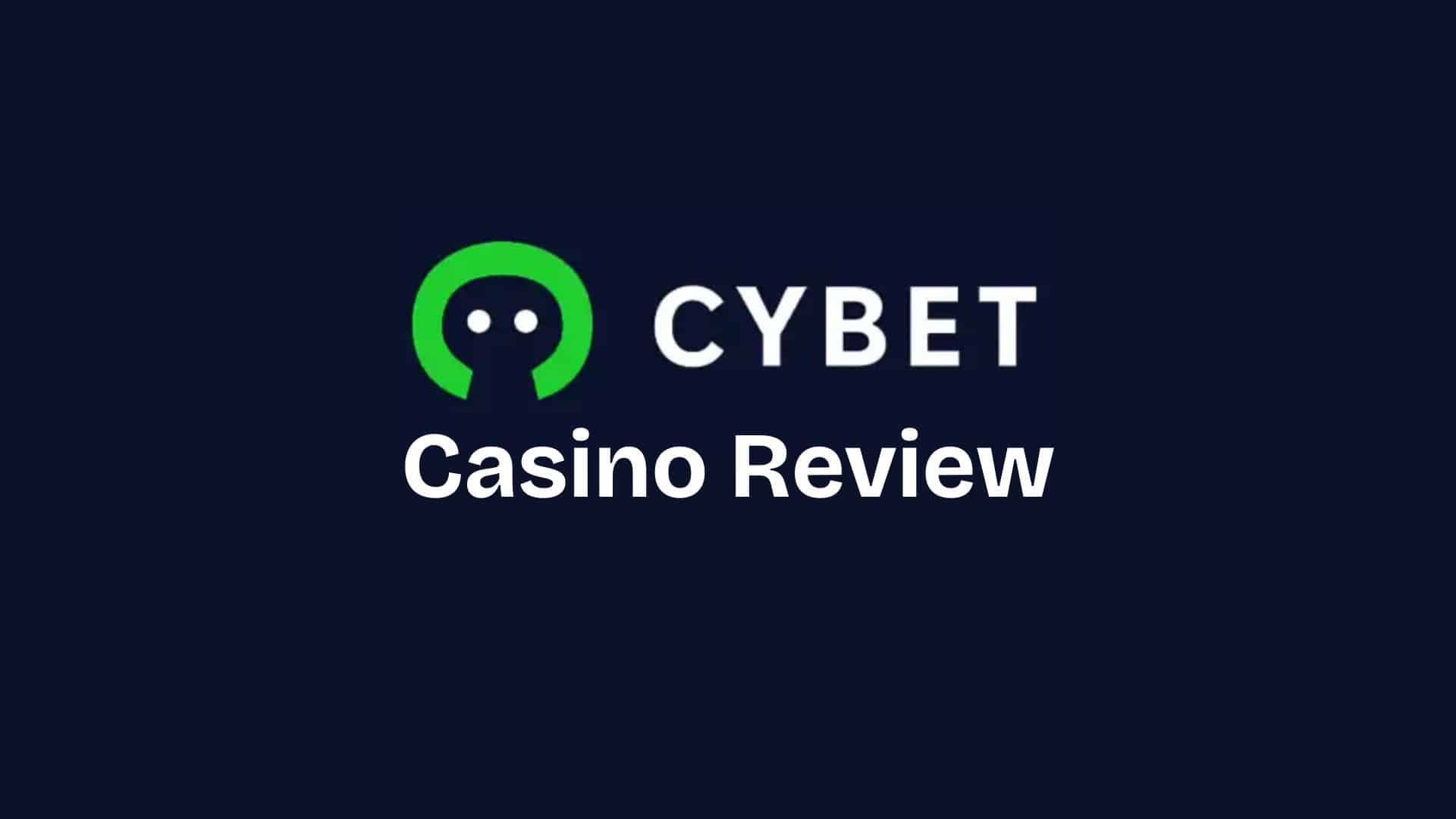 Cybet Casino Review & Bonuses 2026