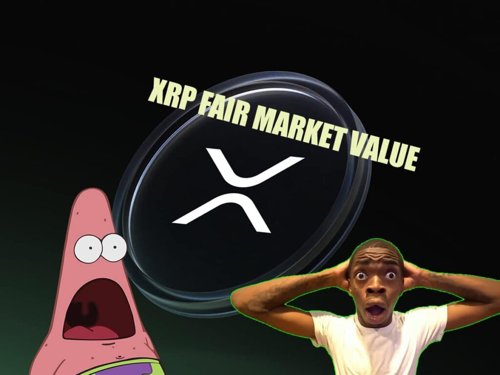 XRP Fair Market Value: Not About Crypto Price, This Is About Ripple