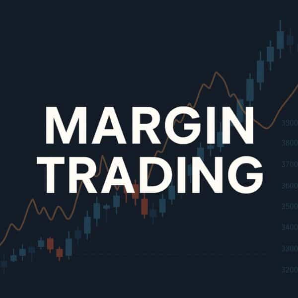 What Is Margin Trading? A Complete Beginner’s Guide