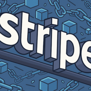 Stripe Is Quietly Building a Payments-Focused Blockchain