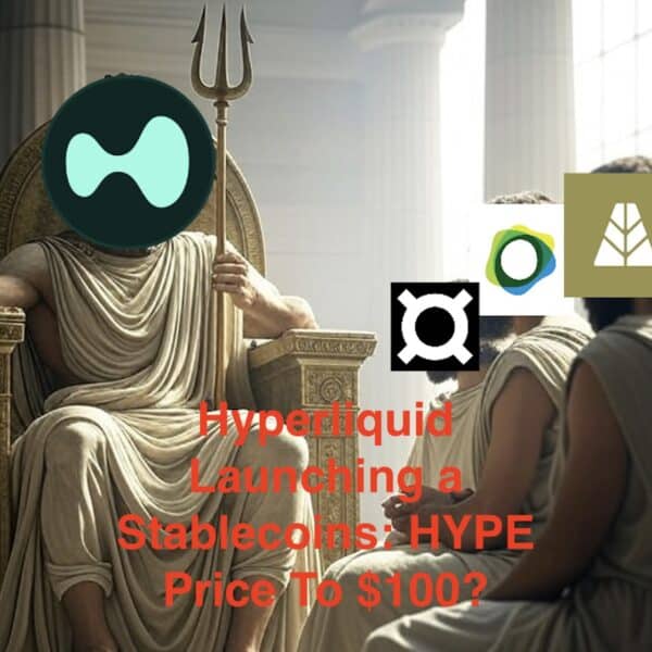 Hyperliquid Changing the Stablecoin Game: HYPE Price Prediction Doubles For 2025