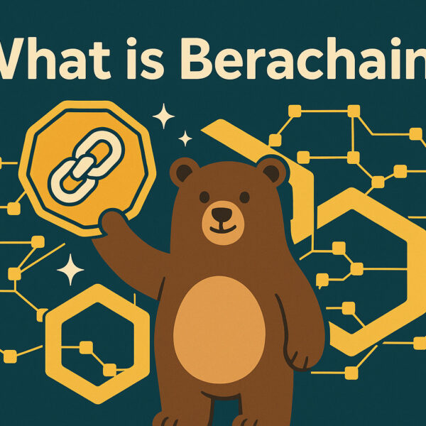 What is Berachain (BERA) and How Does it Work?
