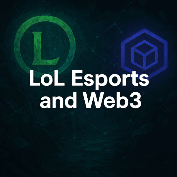 How LoL Esports Can Integrate Blockchain & Crypto?