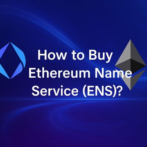 How to Buy Ethereum Name Service (ENS): Beginner’s Guide