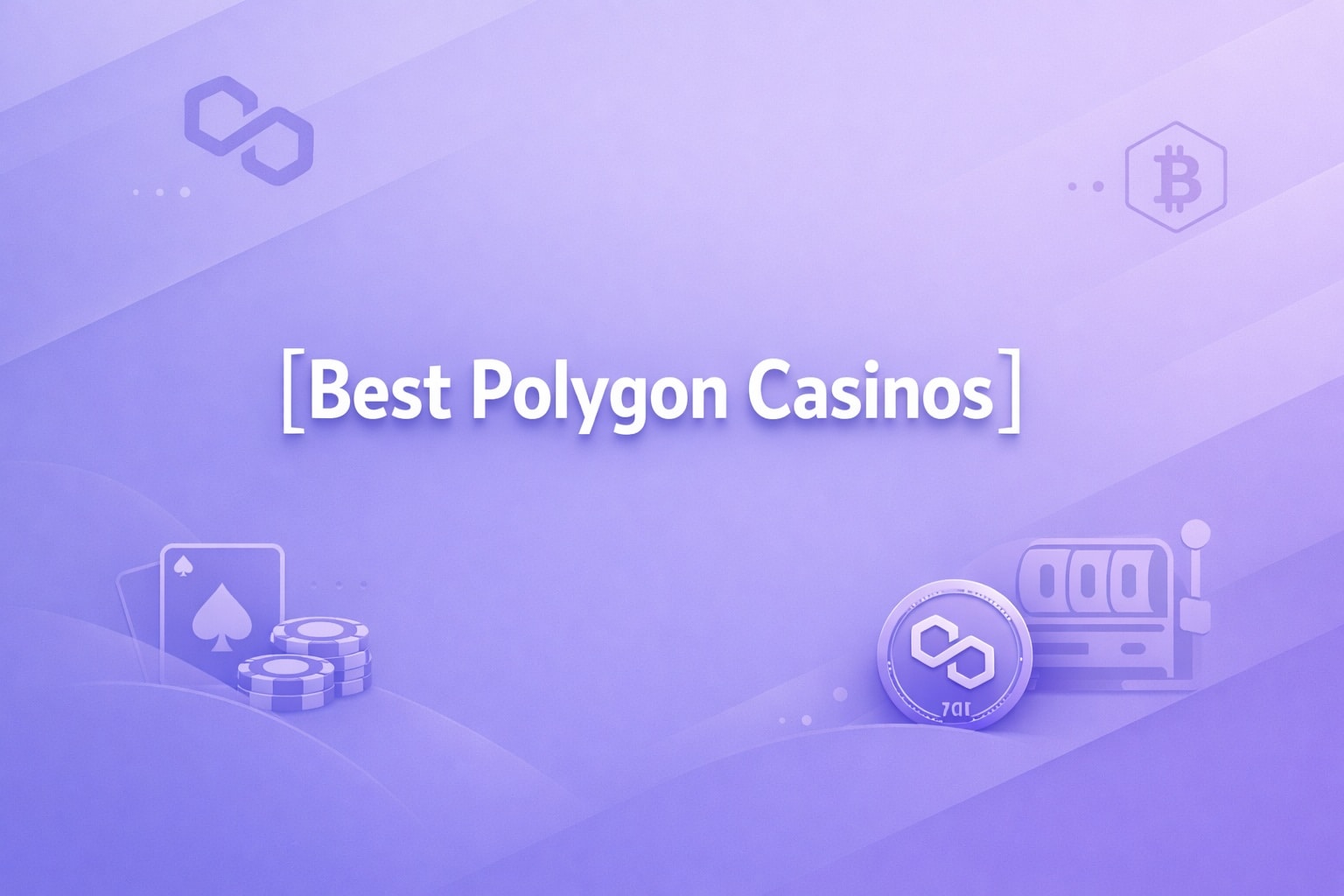 Best Polygon Casinos in 2026: POL Casinos Ranked!